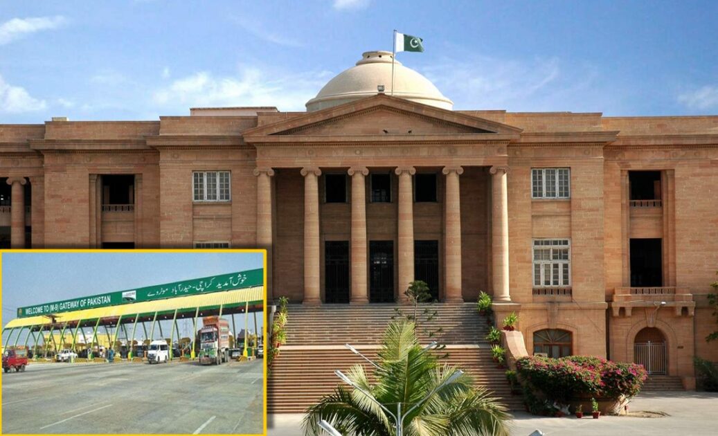 Sindh High Court Declares Karachi-Hyderabad Superhighway Not a Motorway, Demands Feasibility Report